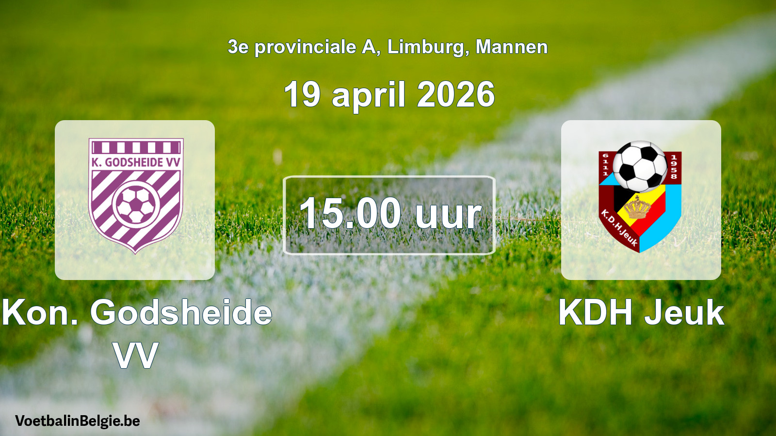 Scheduled match men football: Kon. Godsheide VV - KDH Jeuk (19 April 2026)