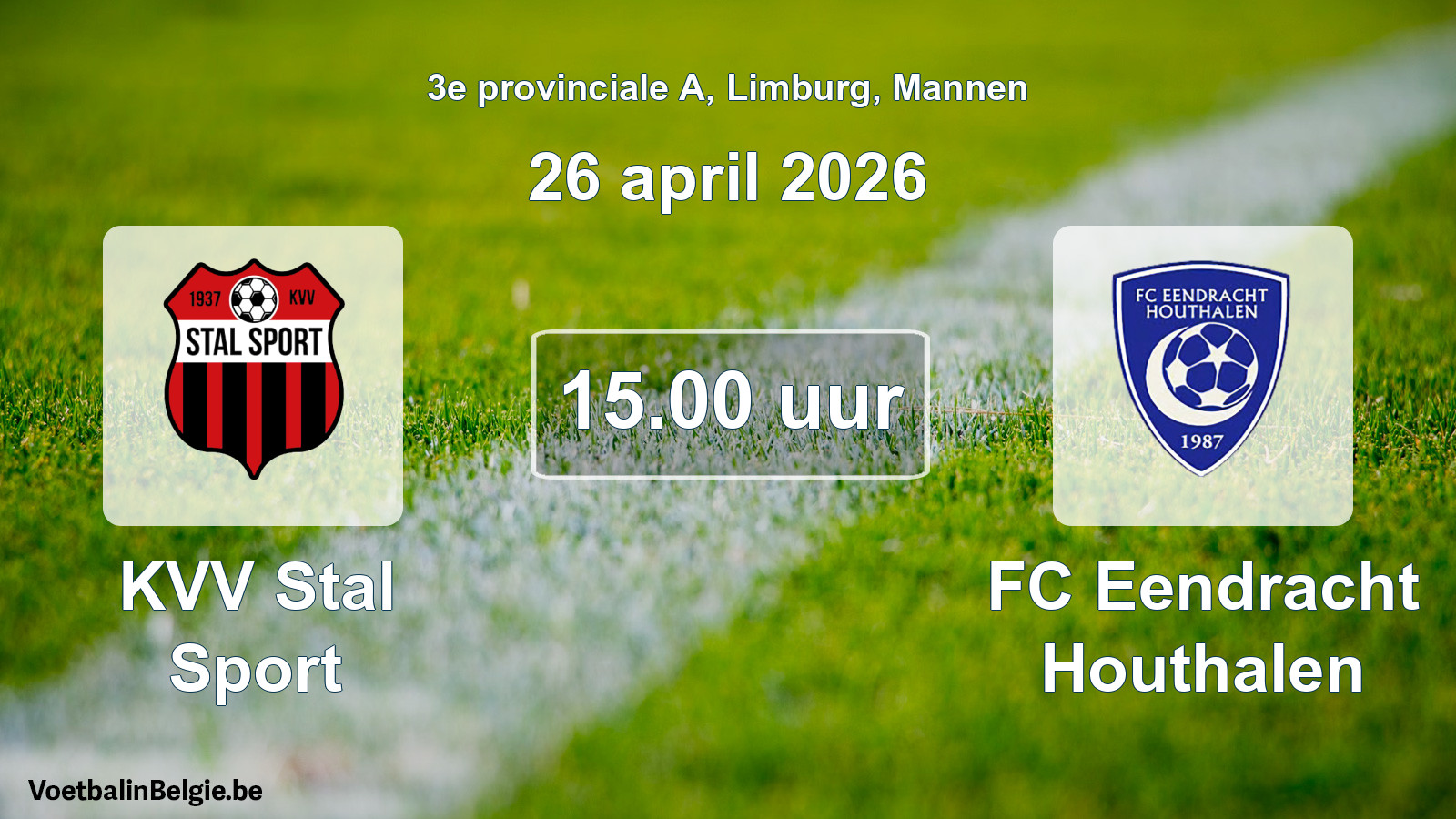 Geplantes Spiel männer-Fußball: KVV Stal Sport - FC Eendracht Houthalen (26 April 2026)