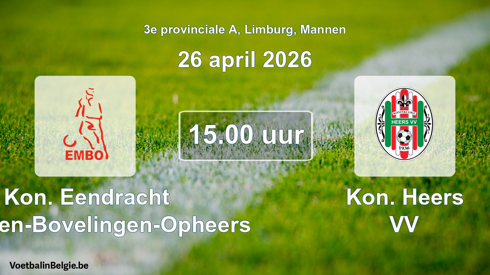 Scheduled match men football: Kon. Eendracht Mechelen-Bovelingen-Opheers - Kon. Heers VV (26 April 2026)