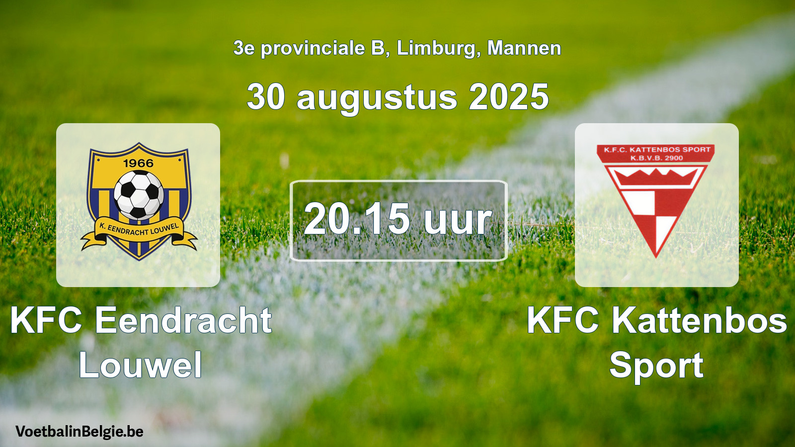 Geplande wedstrijd mannenvoetbal: KFC Eendracht Louwel - KFC Kattenbos Sport (30 augustus 2025)