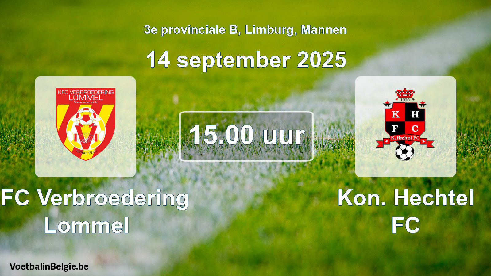 Scheduled match men football: KFC Verbroedering Lommel - Kon. Hechtel FC (14 September 2025)