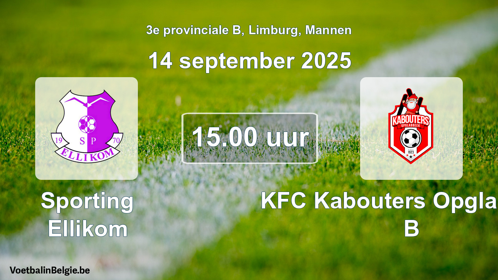 Scheduled match men football: Sporting Ellikom - KFC Kabouters Opglabbeek B (14 September 2025)