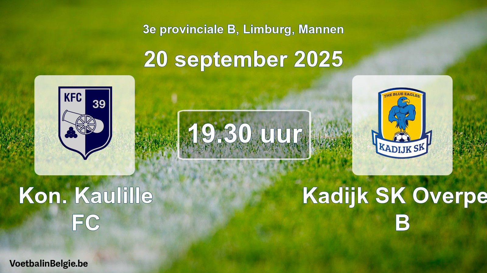 Geplande wedstrijd mannenvoetbal: Kon. Kaulille FC - Kadijk SK Overpelt B (20 september 2025)