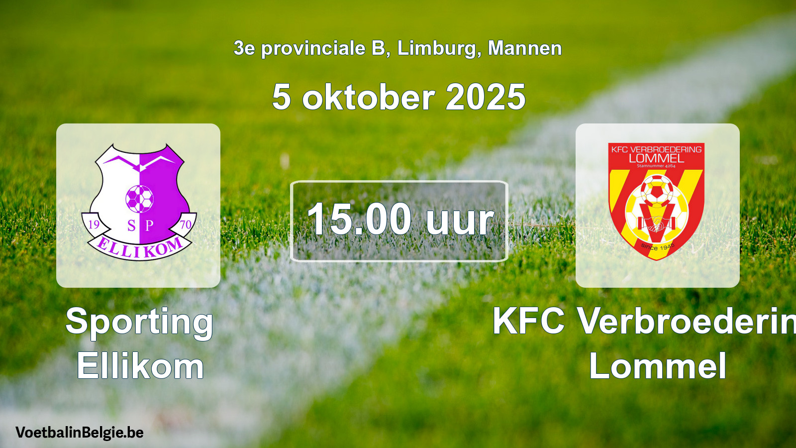 Scheduled match men football: Sporting Ellikom - KFC Verbroedering Lommel (5 October 2025)