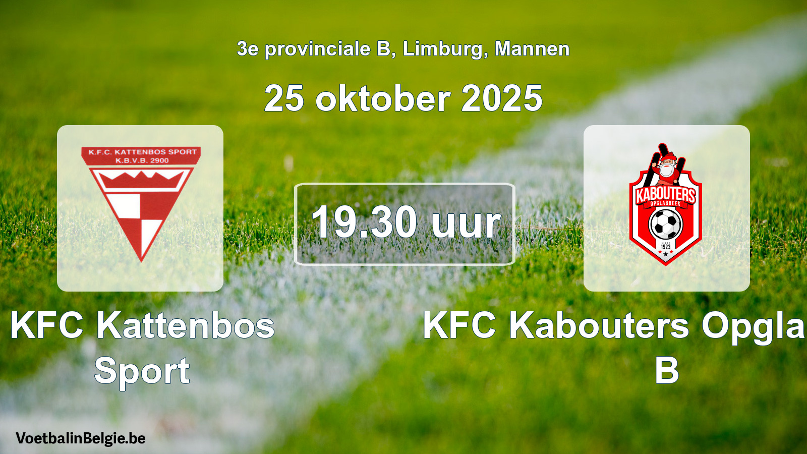 Geplande wedstrijd mannenvoetbal: KFC Kattenbos Sport - KFC Kabouters Opglabbeek B (25 oktober 2025)