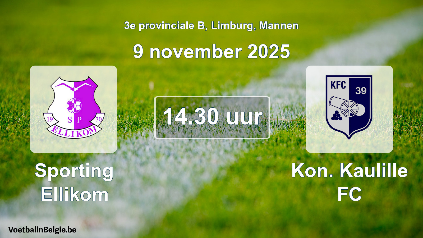 Scheduled match men football: Sporting Ellikom - Kon. Kaulille FC (9 November 2025)