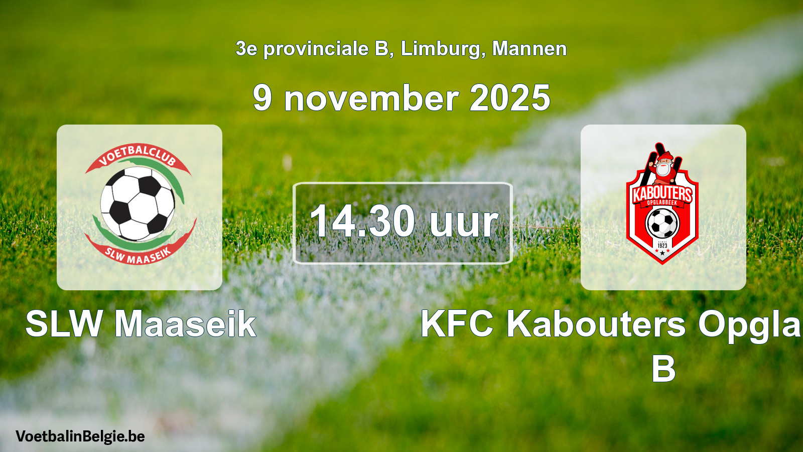 Scheduled match men football: SLW Maaseik - KFC Kabouters Opglabbeek B (9 November 2025)
