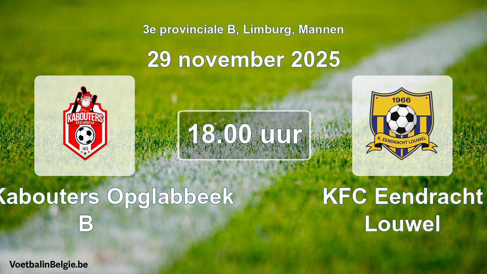 Geplande wedstrijd mannenvoetbal: KFC Kabouters Opglabbeek B - KFC Eendracht Louwel (29 november 2025)