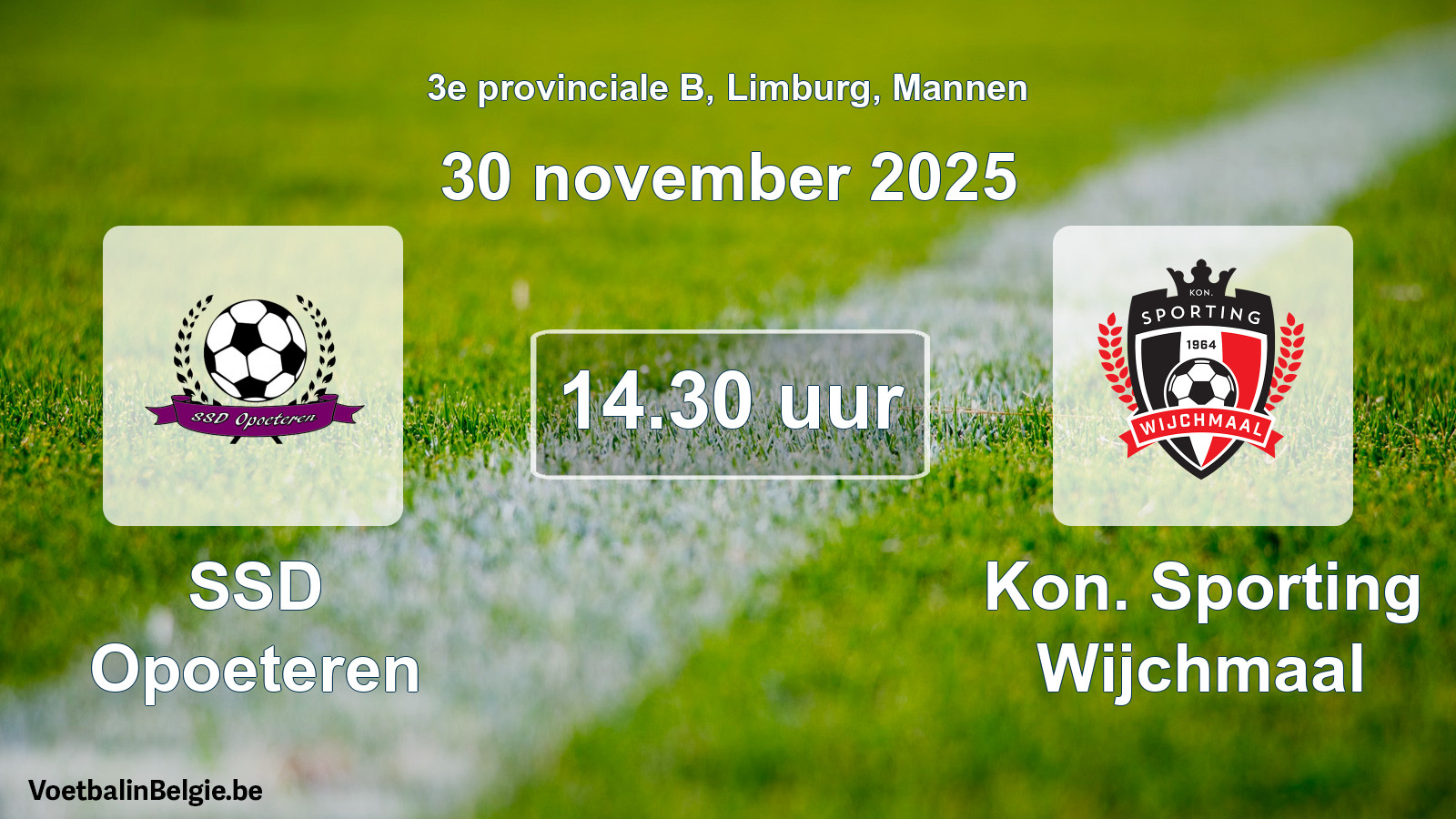 Geplande wedstrijd mannenvoetbal: SSD Opoeteren - Kon. Sporting Wijchmaal (30 november 2025)