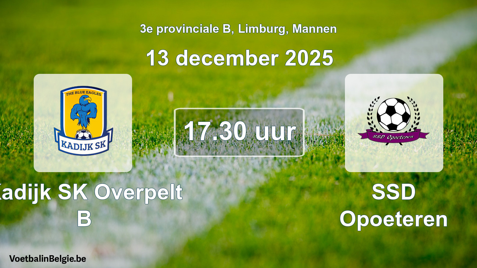 Geplande wedstrijd mannenvoetbal: Kadijk SK Overpelt B - SSD Opoeteren (13 december 2025)