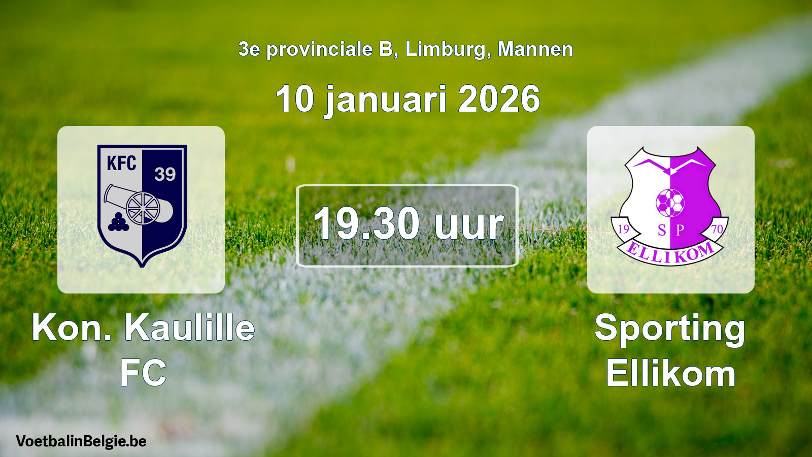 Scheduled match men football: Kon. Kaulille FC - Sporting Ellikom (10 January 2026)