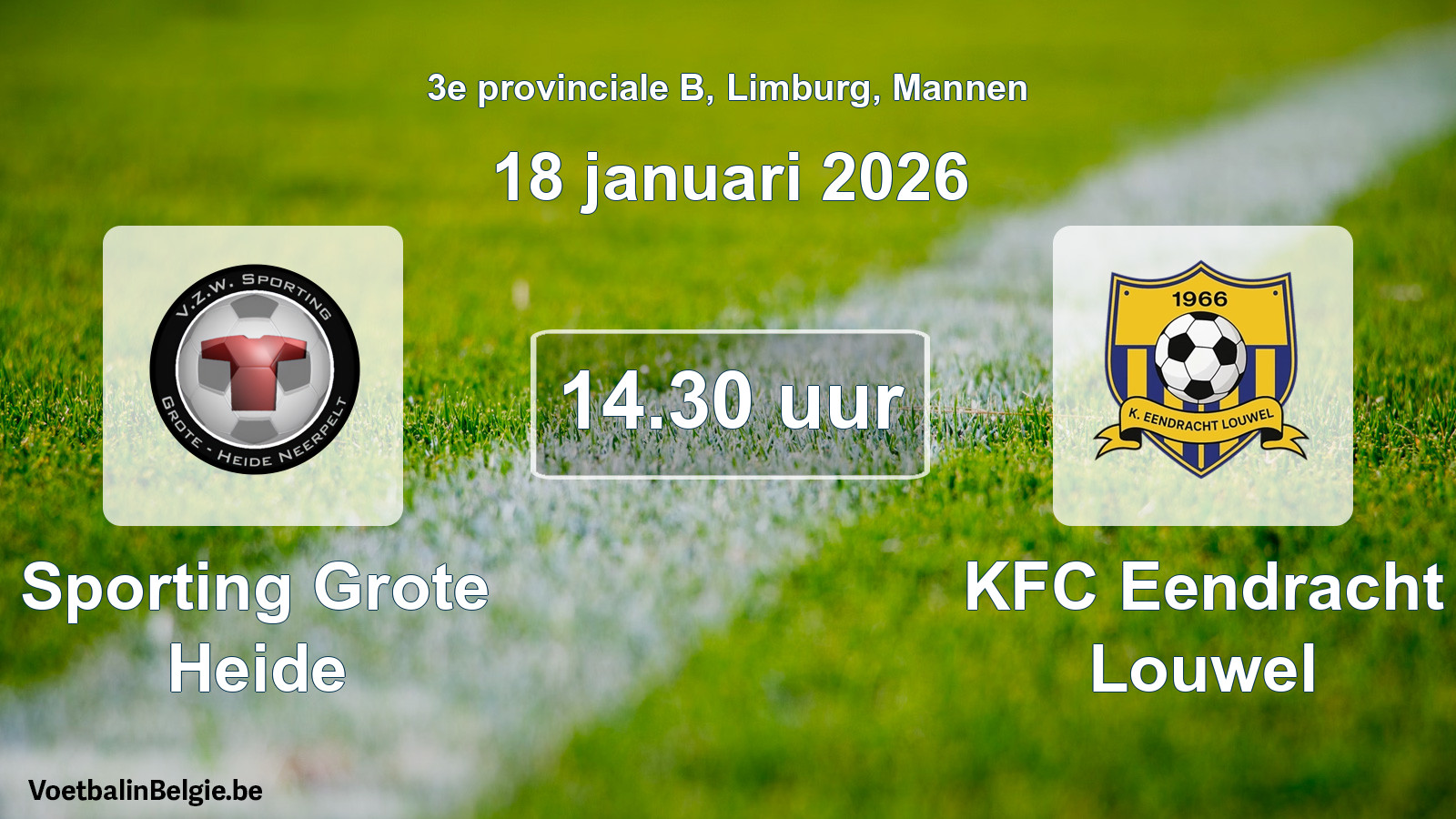Scheduled match men football: Sporting Grote Heide - KFC Eendracht Louwel (18 January 2026)