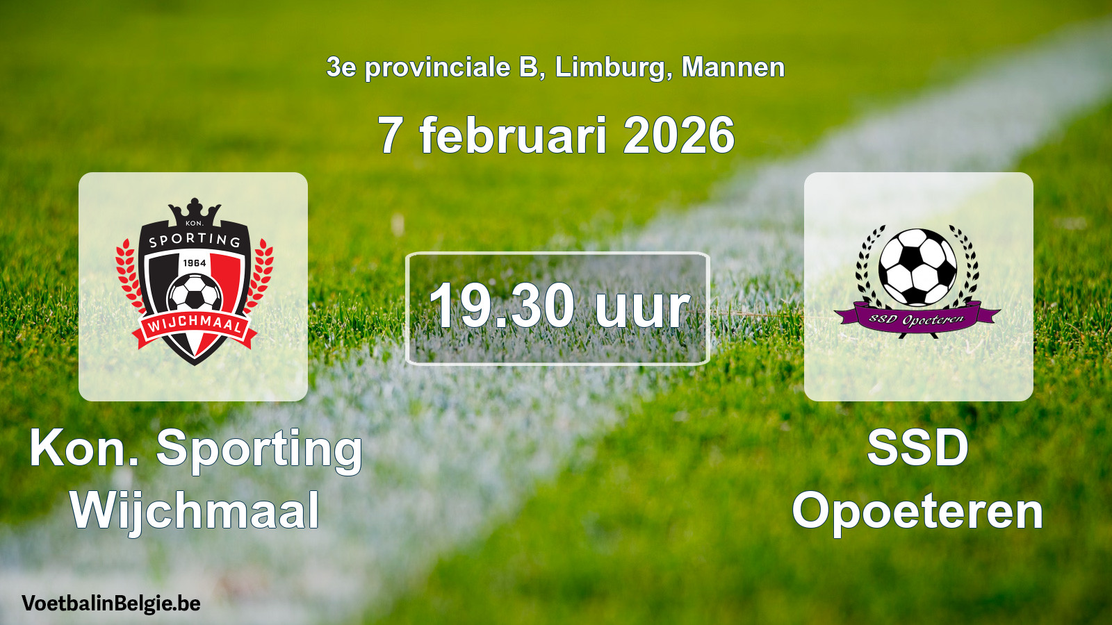 Scheduled match men football: Kon. Sporting Wijchmaal - SSD Opoeteren (7 February 2026)