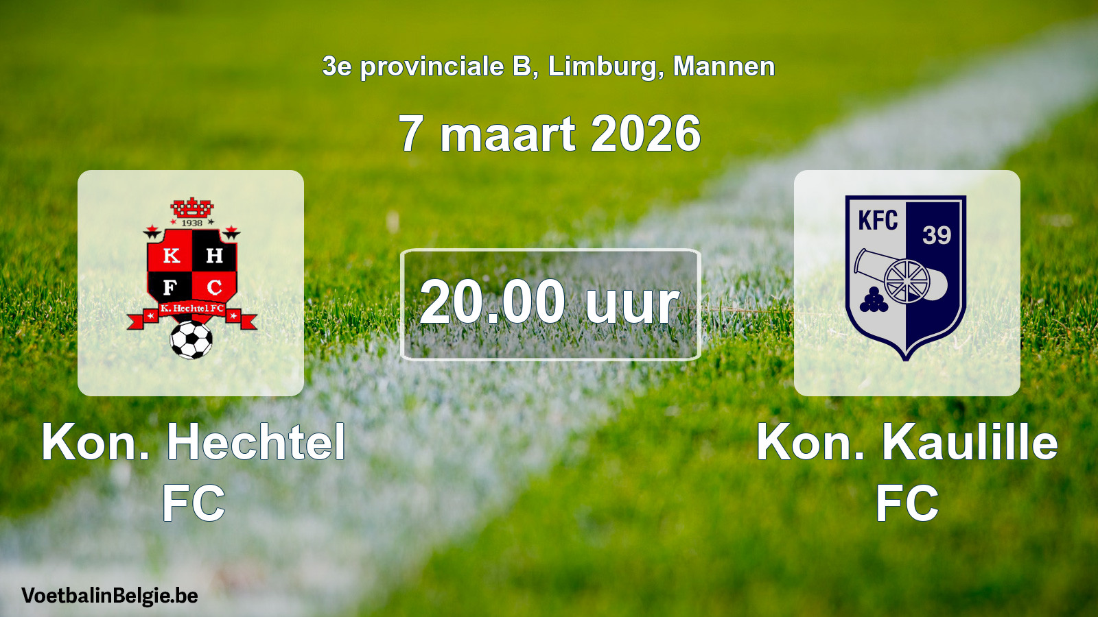Scheduled match men football: Kon. Hechtel FC - Kon. Kaulille FC (7 March 2026)