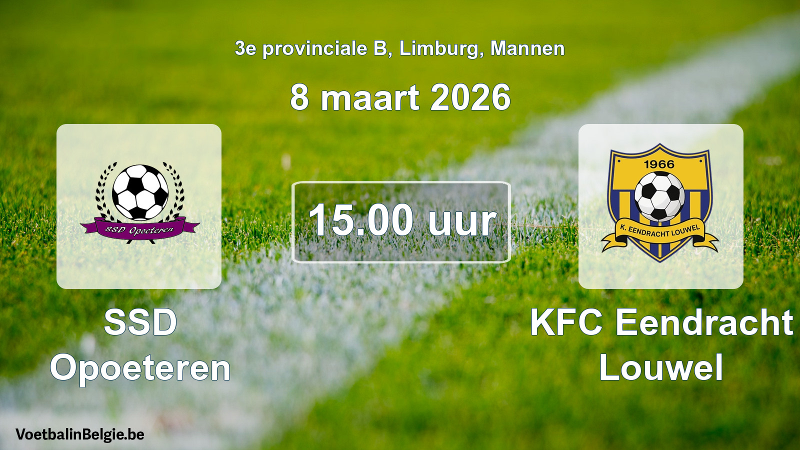 Scheduled match men football: SSD Opoeteren - KFC Eendracht Louwel (8 March 2026)