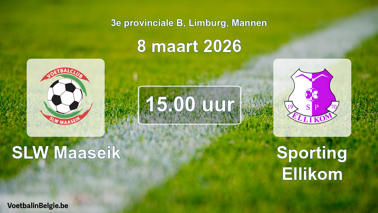 Scheduled match men football: SLW Maaseik - Sporting Ellikom (8 March 2026)