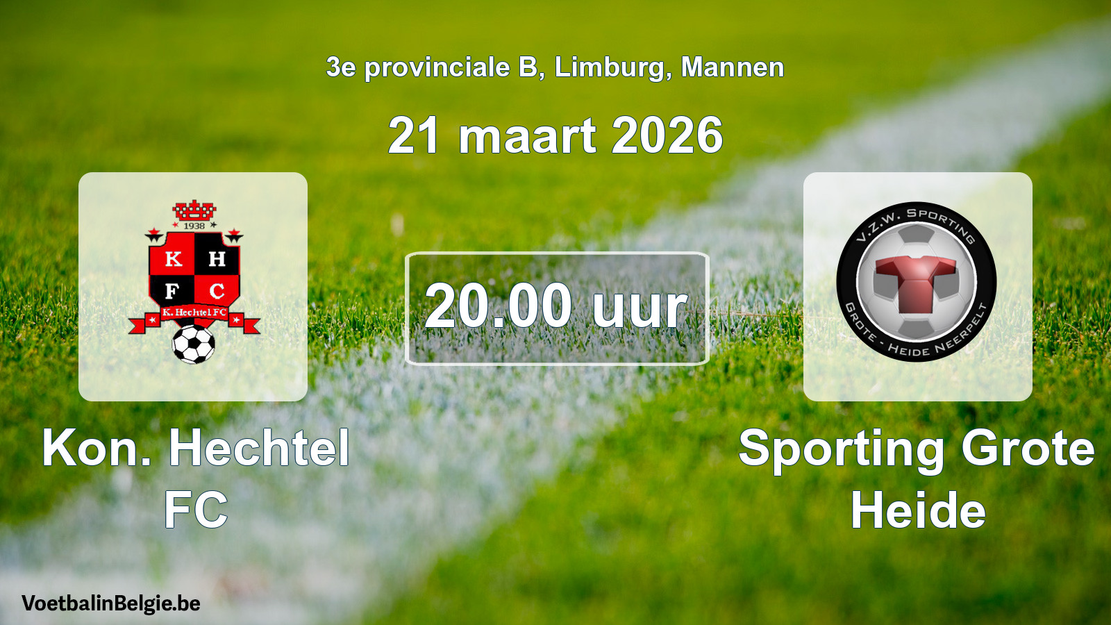 Scheduled match men football: Kon. Hechtel FC - Sporting Grote Heide (21 March 2026)
