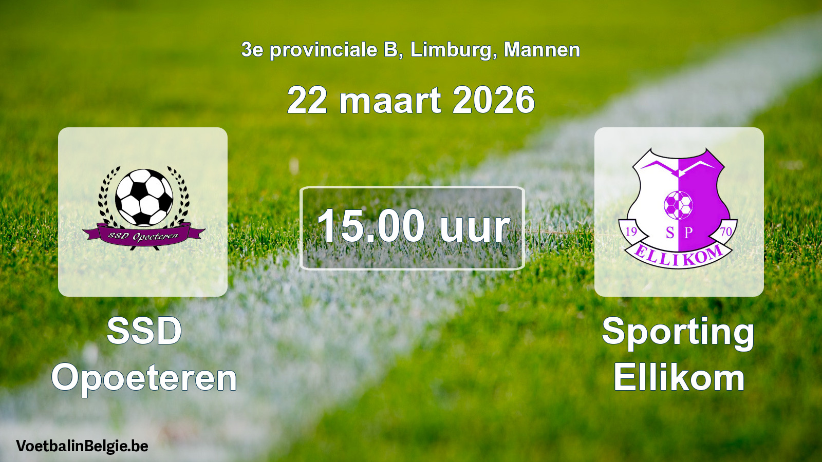 Scheduled match men football: SSD Opoeteren - Sporting Ellikom (22 March 2026)
