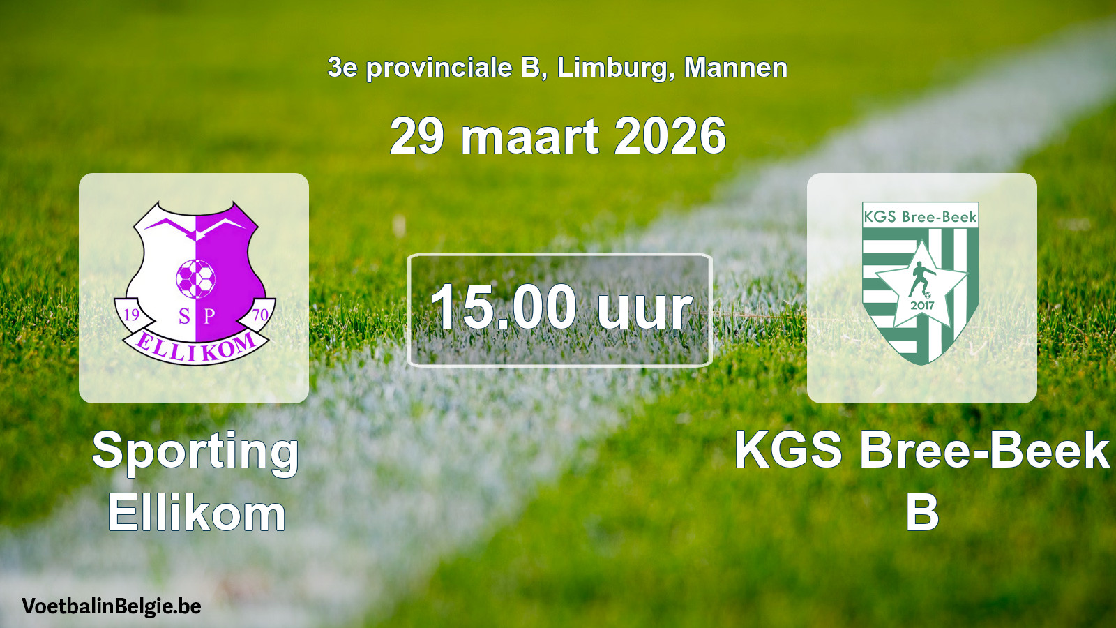 Scheduled match men football: Sporting Ellikom - KGS Bree-Beek B (29 March 2026)