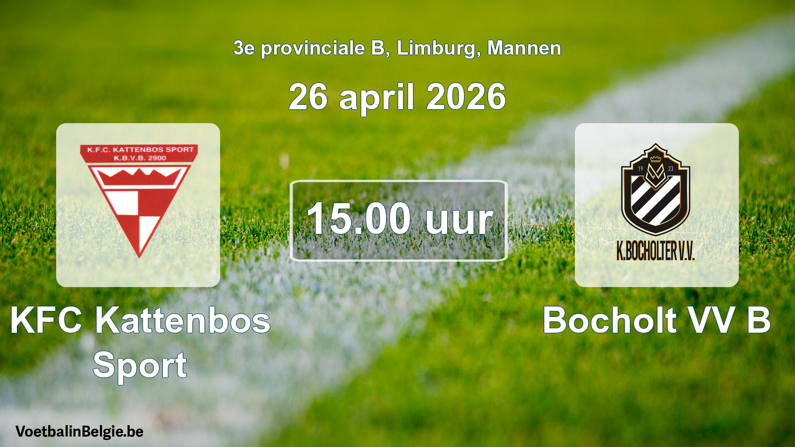 Scheduled match men football: KFC Kattenbos Sport - Bocholt VV B (26 April 2026)