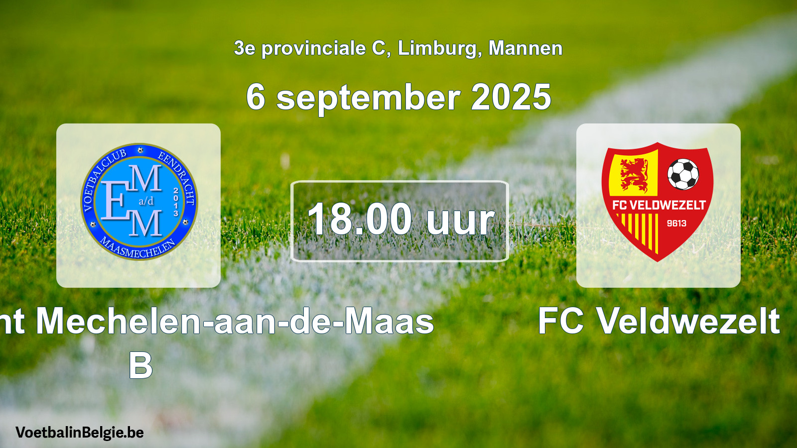 Scheduled match men football: Eendracht Mechelen-aan-de-Maas B - FC Veldwezelt (6 September 2025)