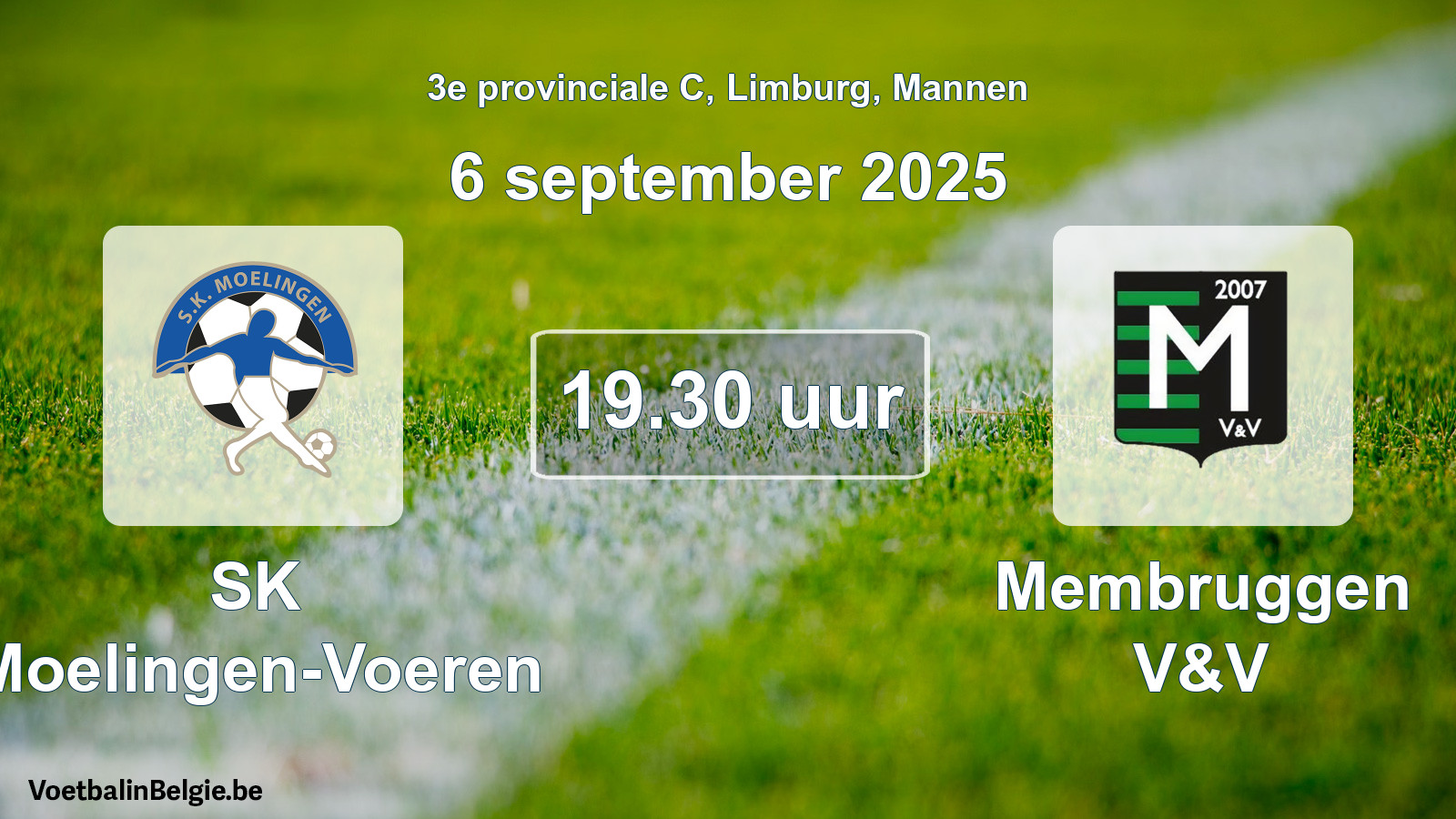 Scheduled match men football: SK Moelingen-Voeren - Membruggen V&V (6 September 2025)