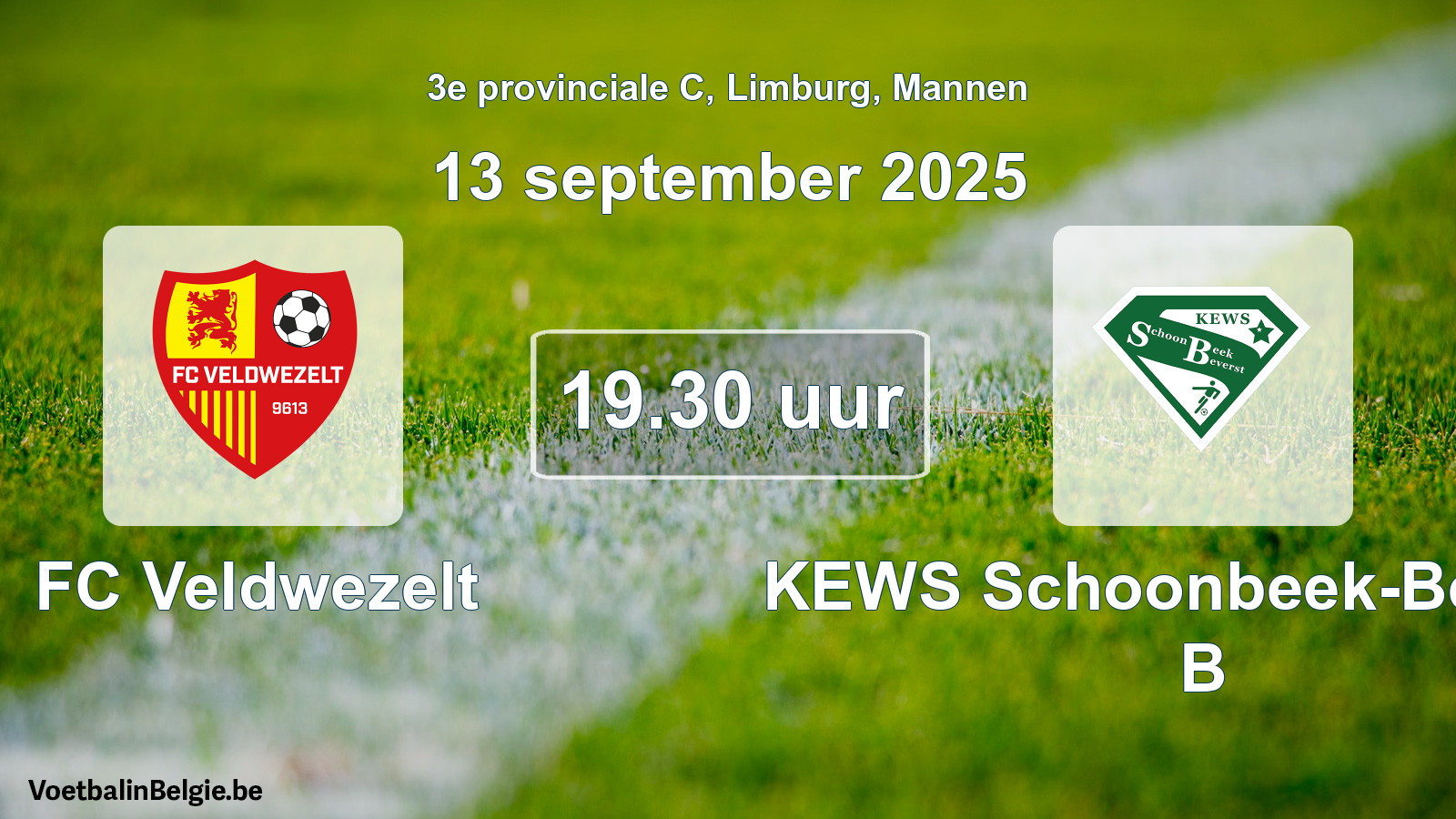 Scheduled match men football: FC Veldwezelt - KEWS Schoonbeek-Beverst B (13 September 2025)