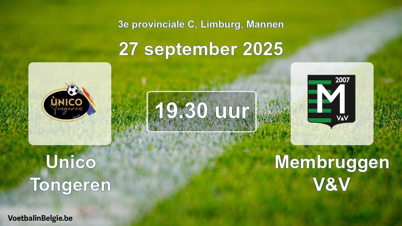 Scheduled match men football: Unico Tongeren - Membruggen V&V (27 September 2025)