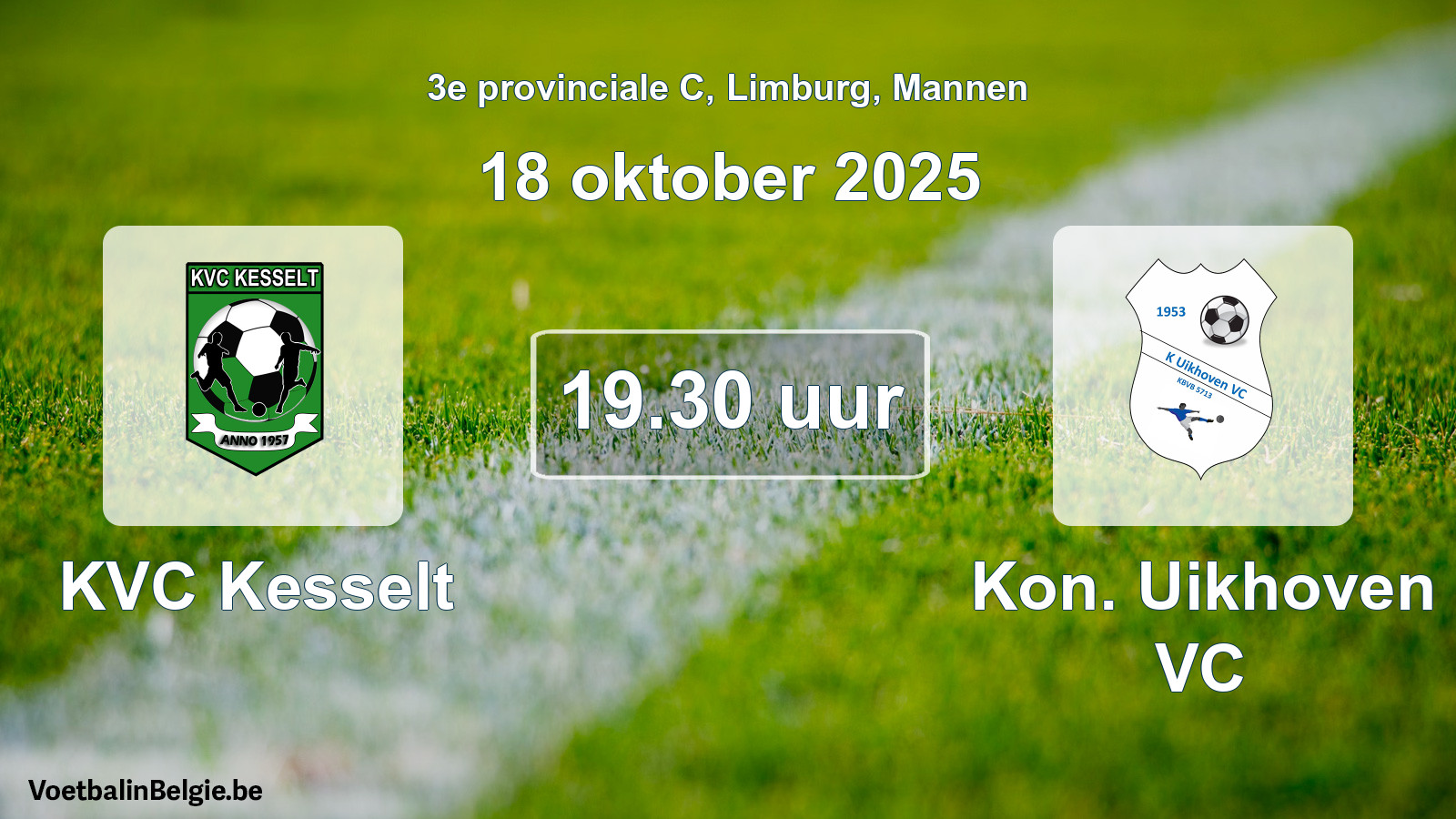 Scheduled match men football: KVC Kesselt - Kon. Uikhoven VC (18 October 2025)