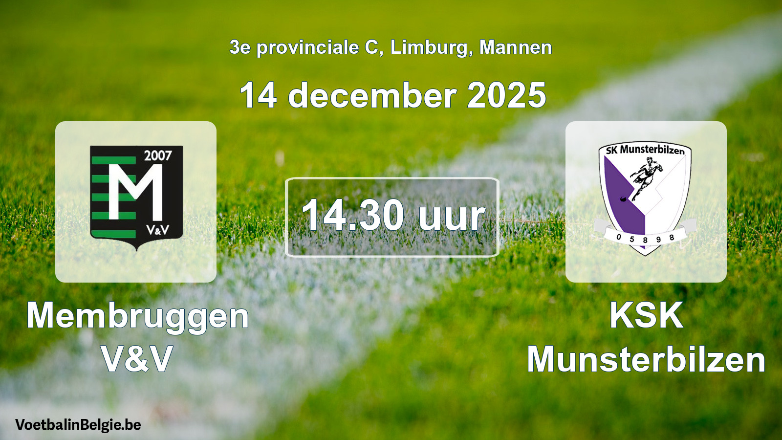 Geplande wedstrijd mannenvoetbal: Membruggen V&V - KSK Munsterbilzen (14 december 2025)
