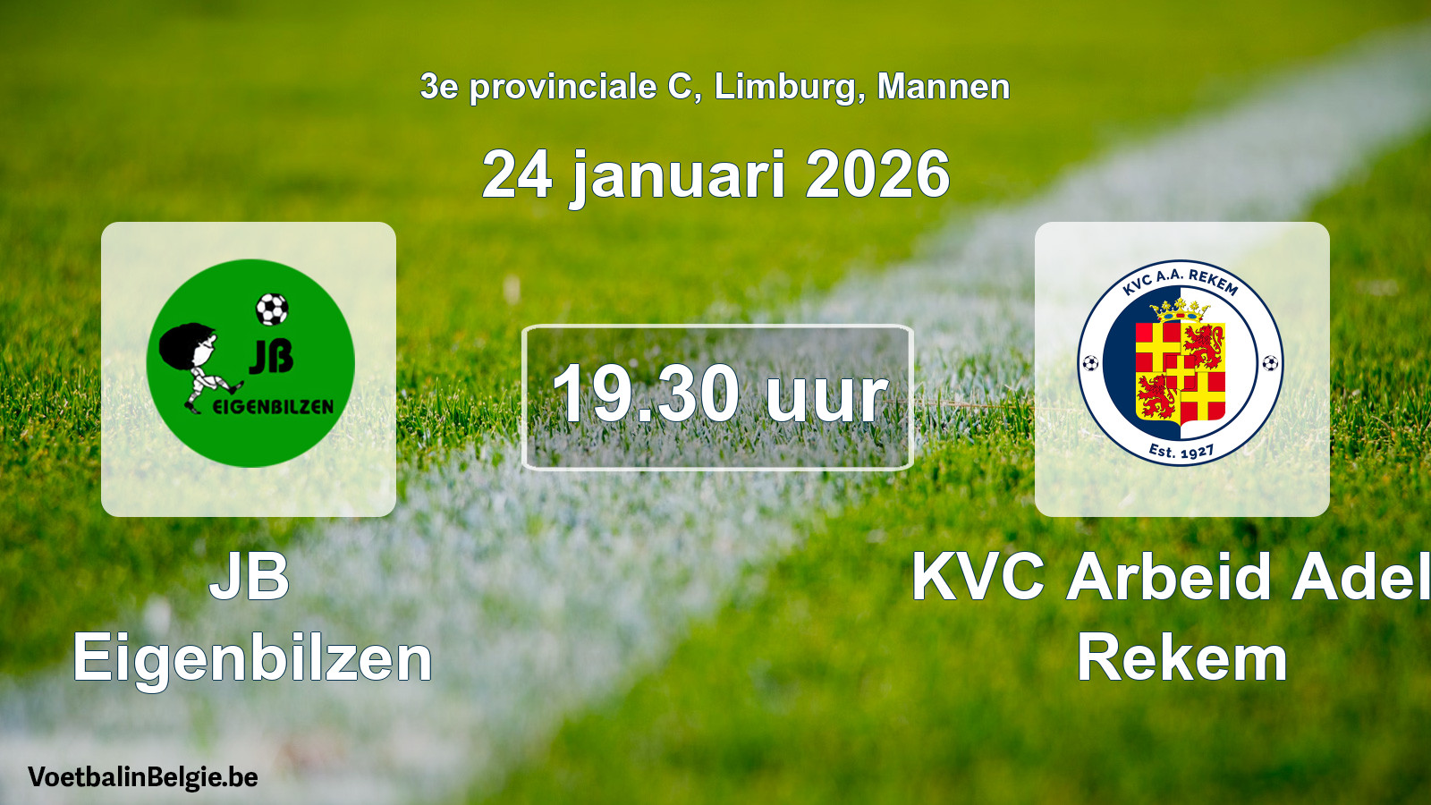 Scheduled match men football: JB Eigenbilzen - KVC Arbeid Adelt Rekem (24 January 2026)