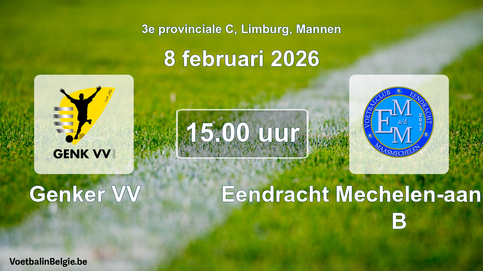 Geplande wedstrijd mannenvoetbal: Genker VV - Eendracht Mechelen-aan-de-Maas B (8 februari 2026)