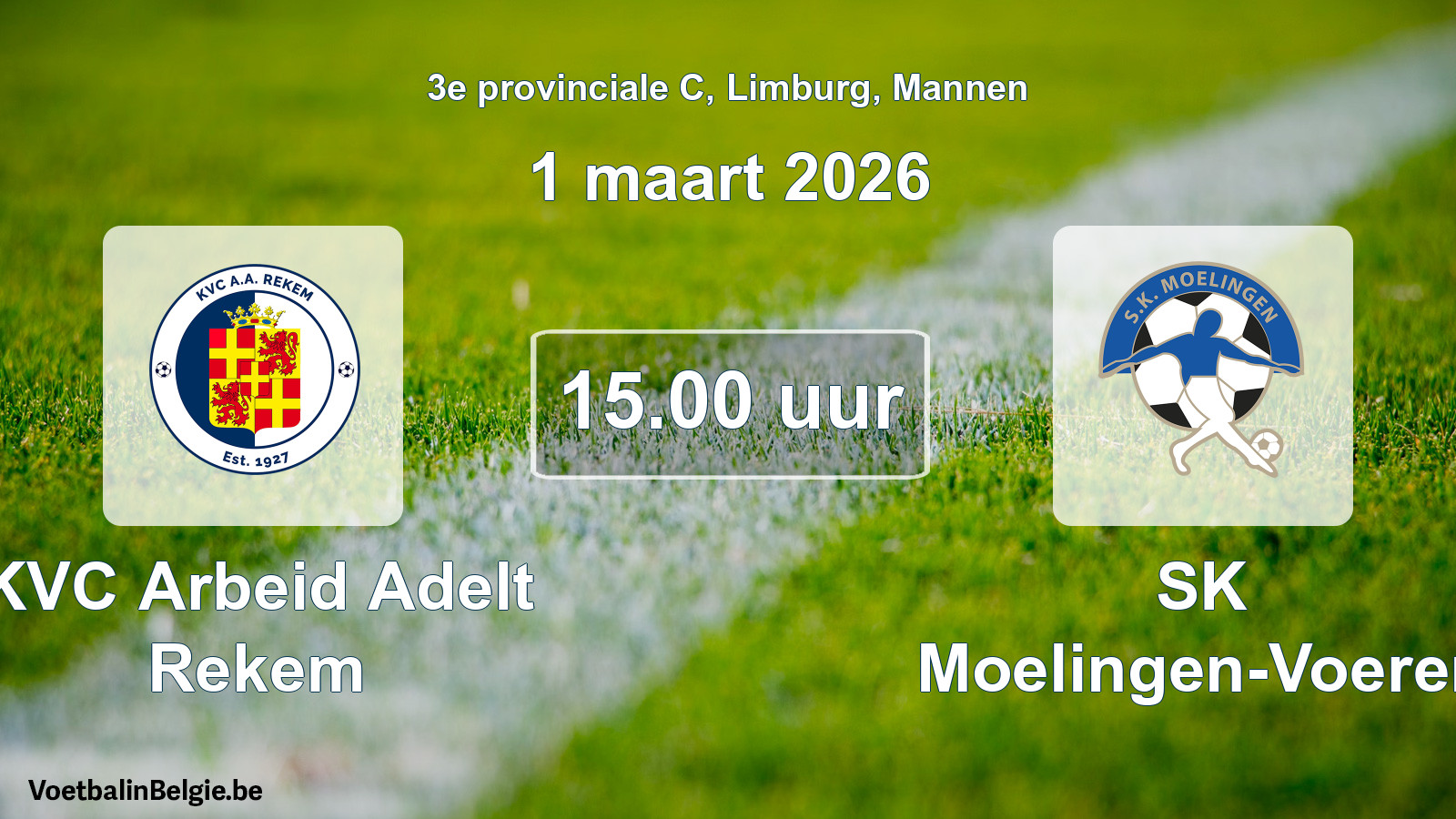 Scheduled match men football: KVC Arbeid Adelt Rekem - SK Moelingen-Voeren (1 March 2026)