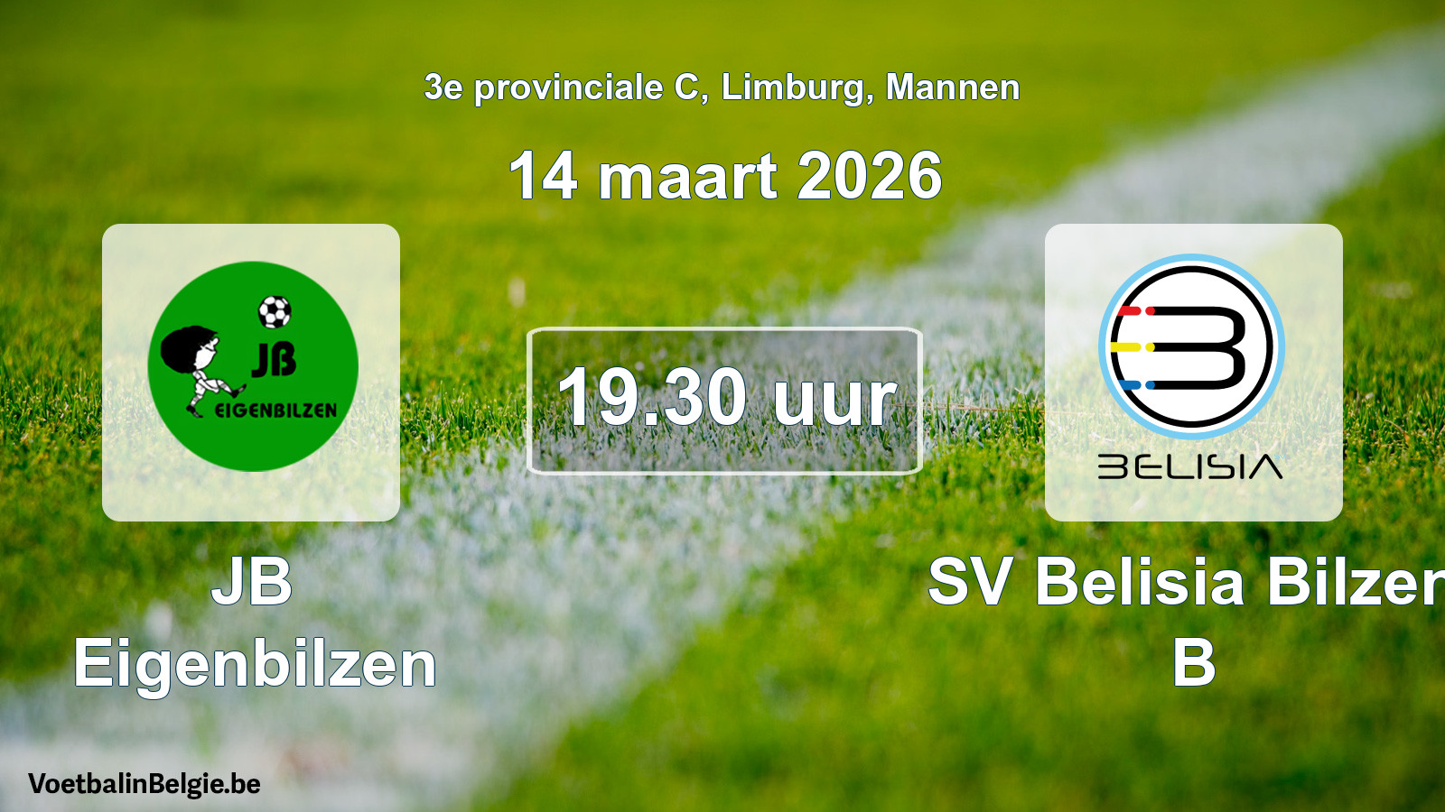 Scheduled match men football: JB Eigenbilzen - SV Belisia Bilzen B (14 March 2026)