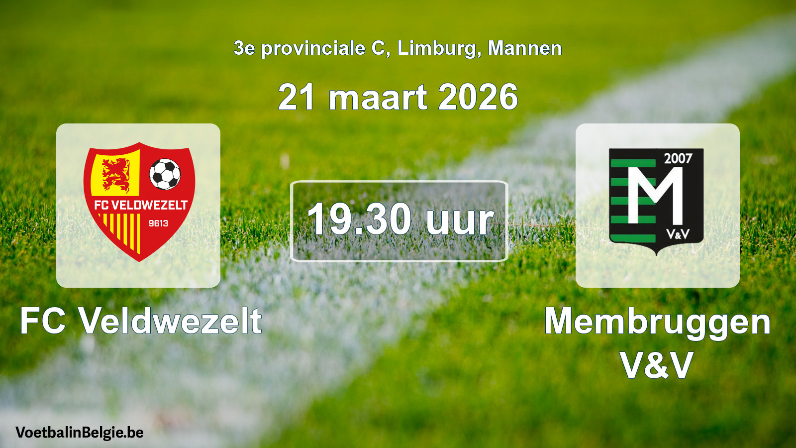 Geplande wedstrijd mannenvoetbal: FC Veldwezelt - Membruggen V&V (21 maart 2026)