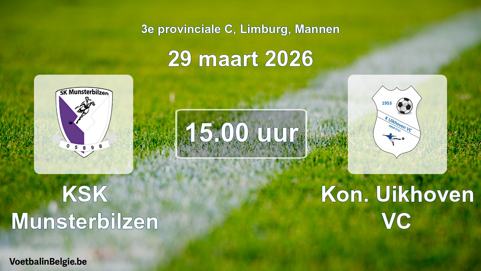 Scheduled match men football: KSK Munsterbilzen - Kon. Uikhoven VC (29 March 2026)