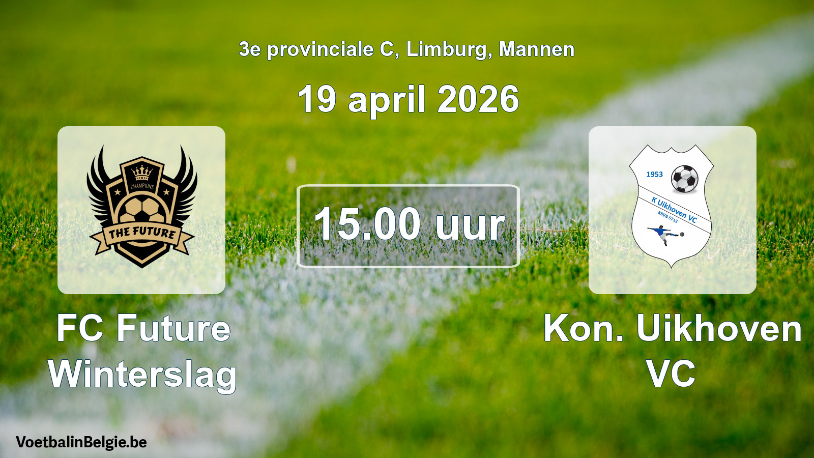 Scheduled match men football: FC Future Winterslag - Kon. Uikhoven VC (19 April 2026)
