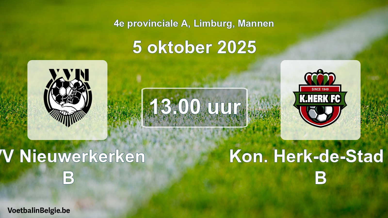Scheduled match men football: VV Nieuwerkerken B - Kon. Herk-de-Stad FC B (5 October 2025)