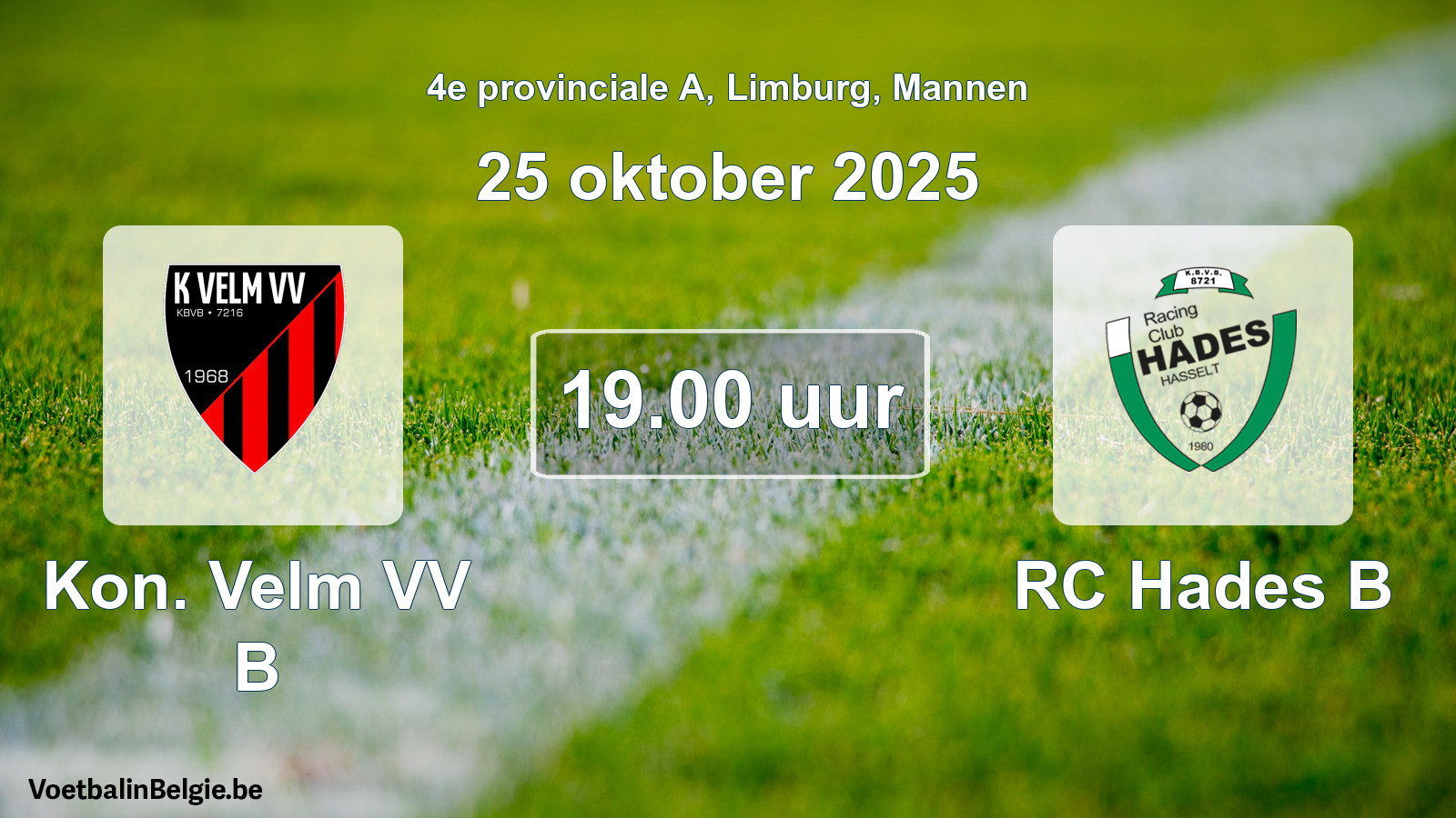 Geplande wedstrijd mannenvoetbal: Kon. Velm VV B - RC Hades B (25 oktober 2025)