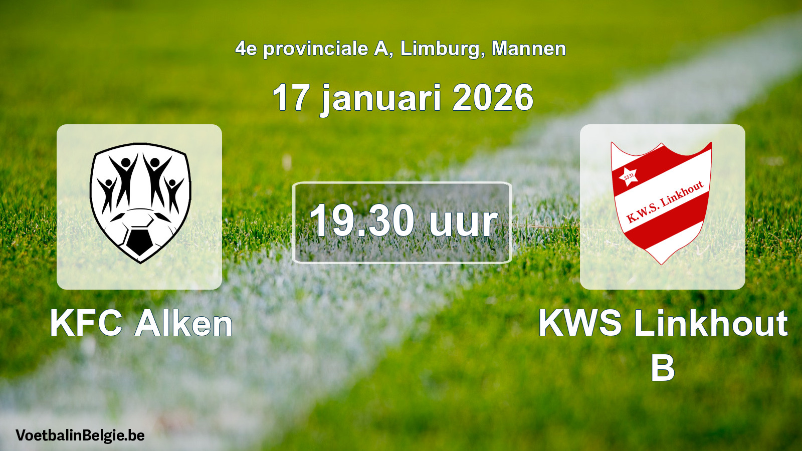 Scheduled match men football: KFC Alken - KWS Linkhout B (17 January 2026)