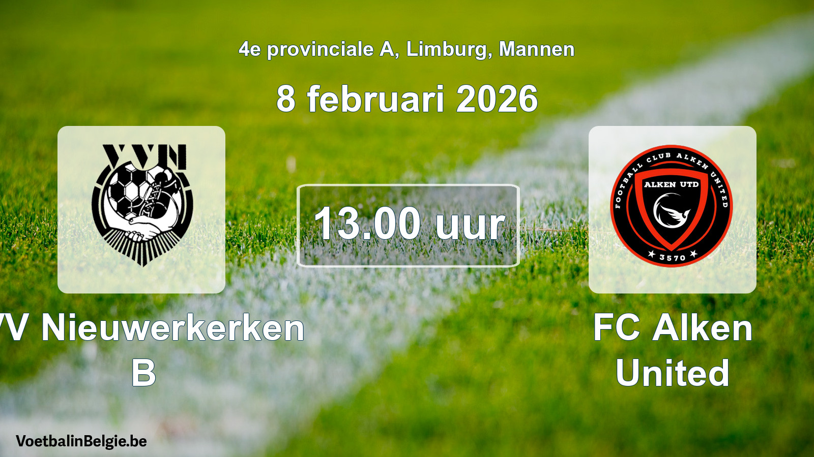 Geplantes Spiel männer-Fußball: VV Nieuwerkerken B - FC Alken United (8 Februar 2026)