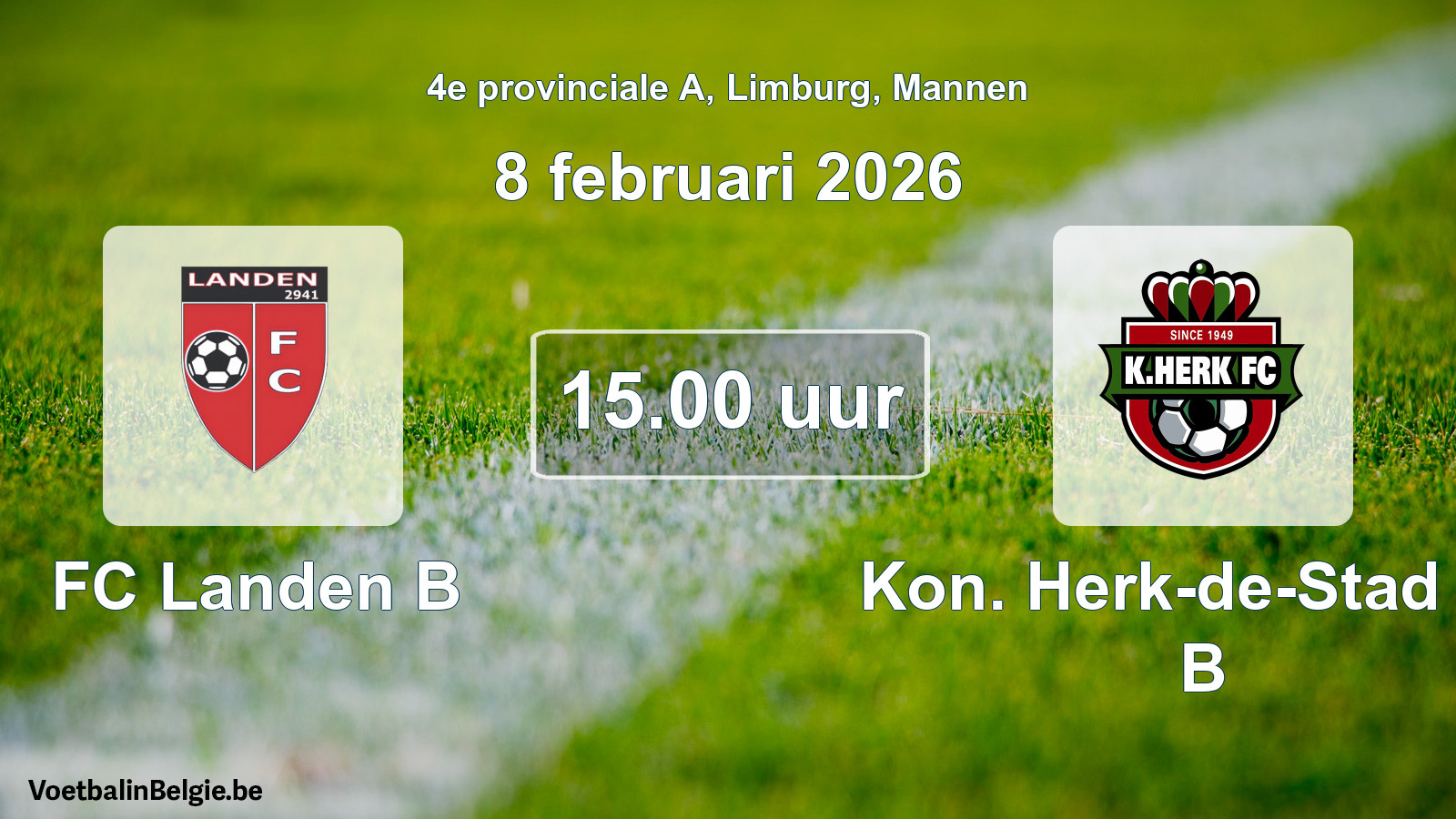 Scheduled match men football: FC Landen B - Kon. Herk-de-Stad FC B (8 February 2026)