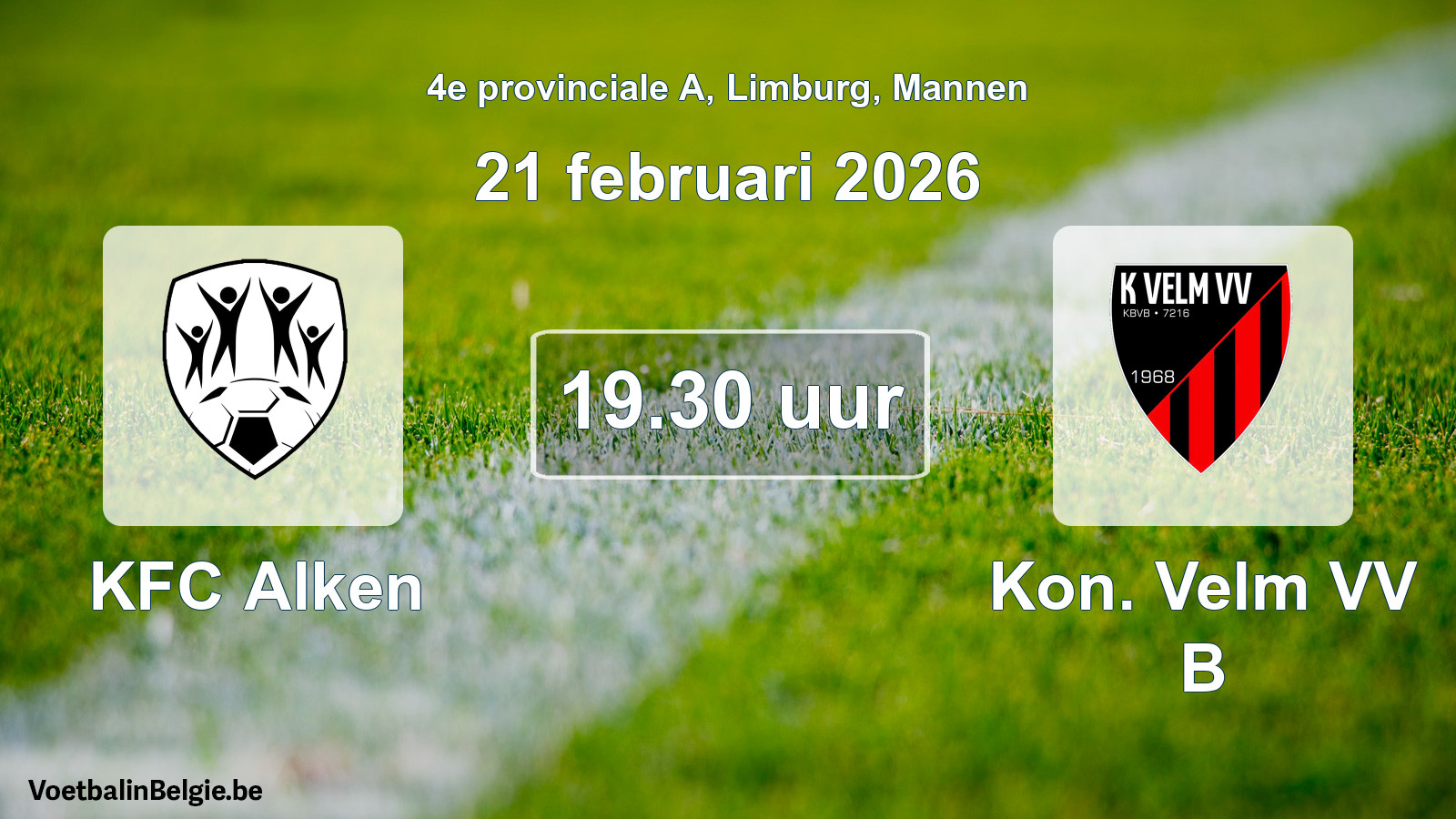 Scheduled match men football: KFC Alken - Kon. Velm VV B (21 February 2026)
