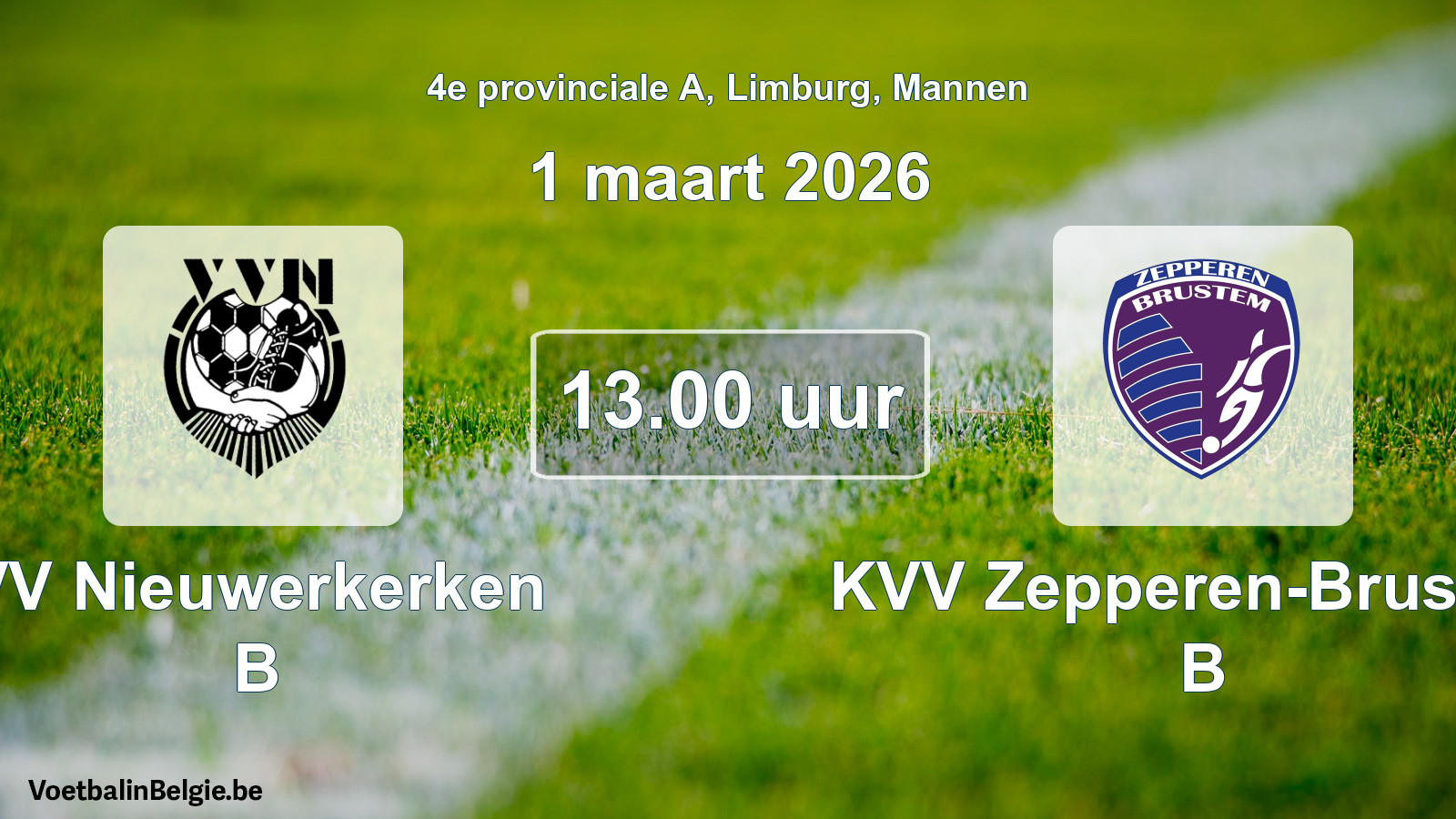 Scheduled match men football: VV Nieuwerkerken B - KVV Zepperen-Brustem B (1 March 2026)