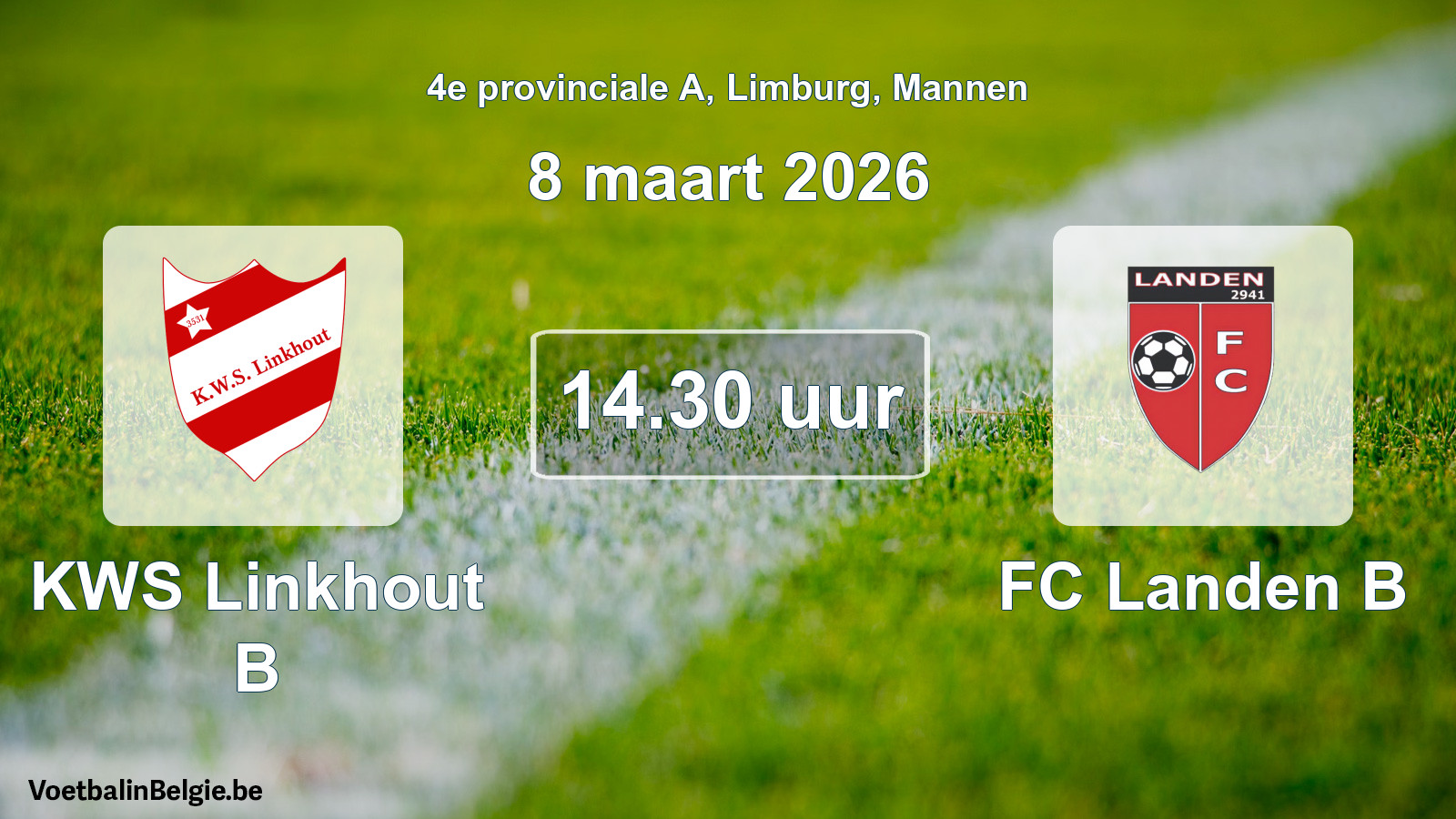 Scheduled match men football: KWS Linkhout B - FC Landen B (8 March 2026)