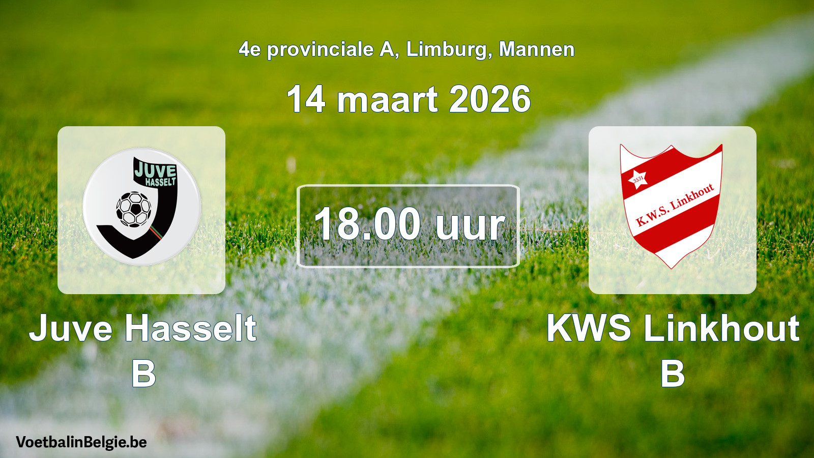 Scheduled match men football: Juve Hasselt B - KWS Linkhout B (14 March 2026)