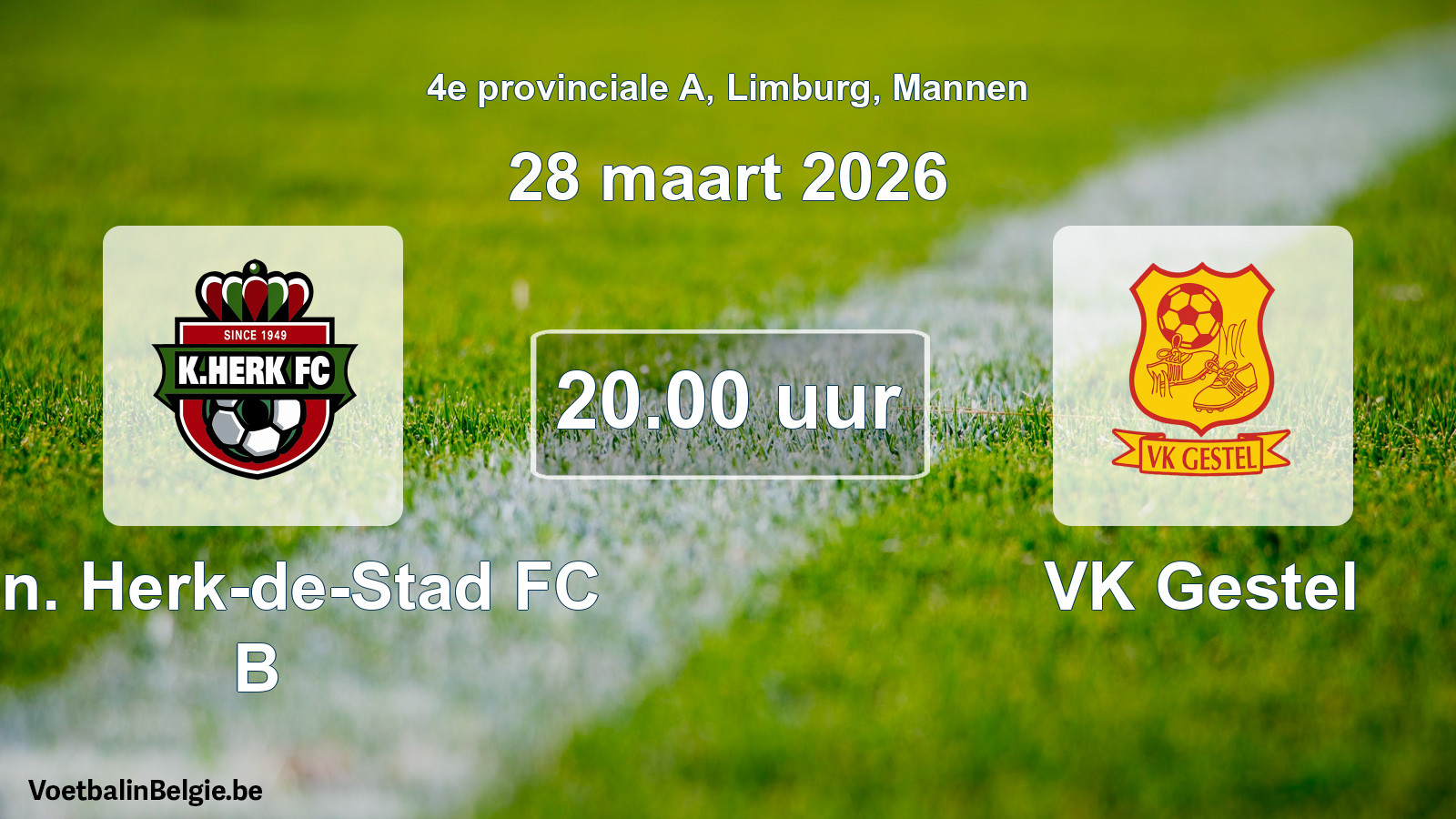 Geplande wedstrijd mannenvoetbal: Kon. Herk-de-Stad FC B - VK Gestel (28 maart 2026)