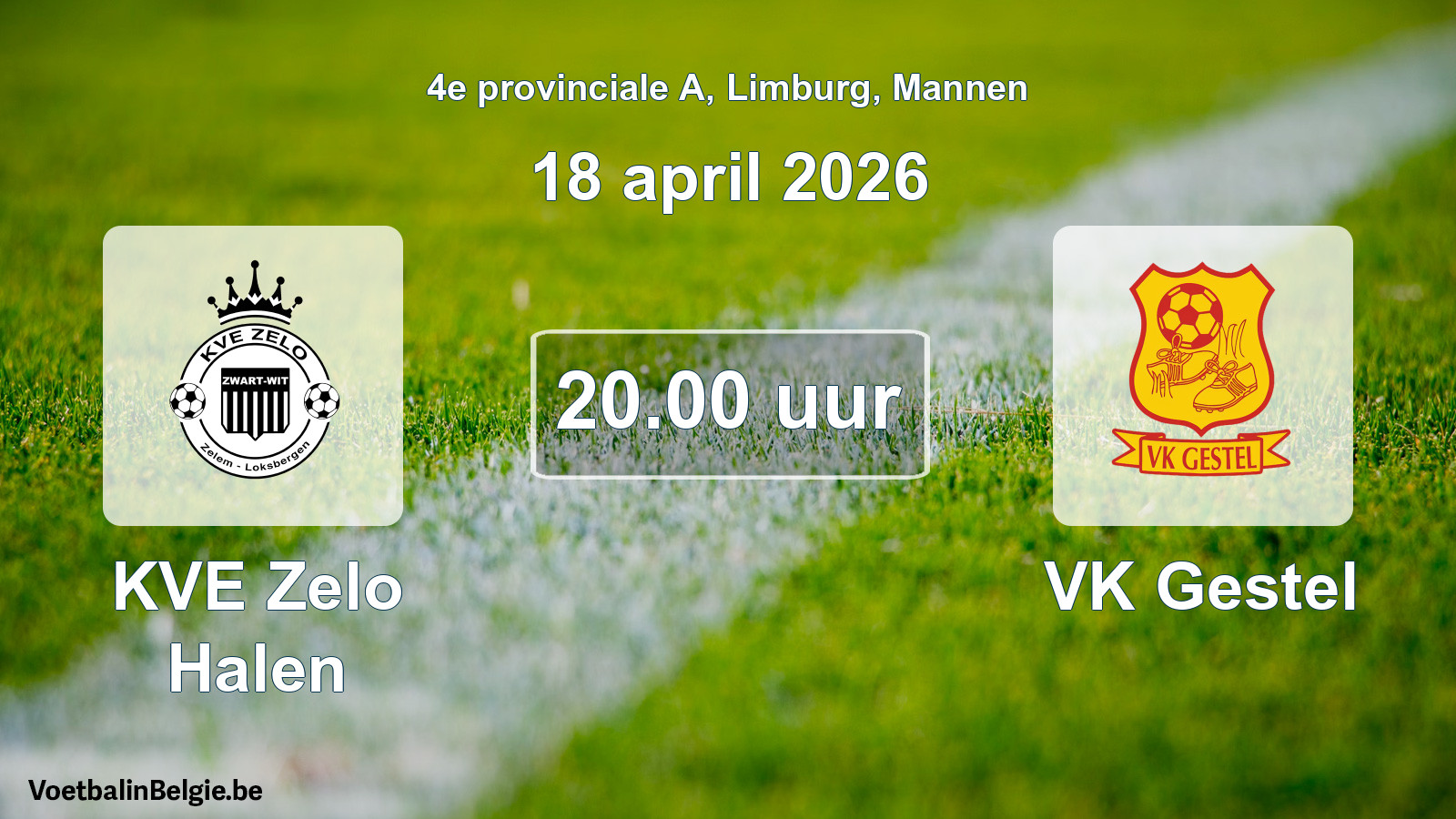 Scheduled match men football: KVE Zelo Halen - VK Gestel (18 April 2026)
