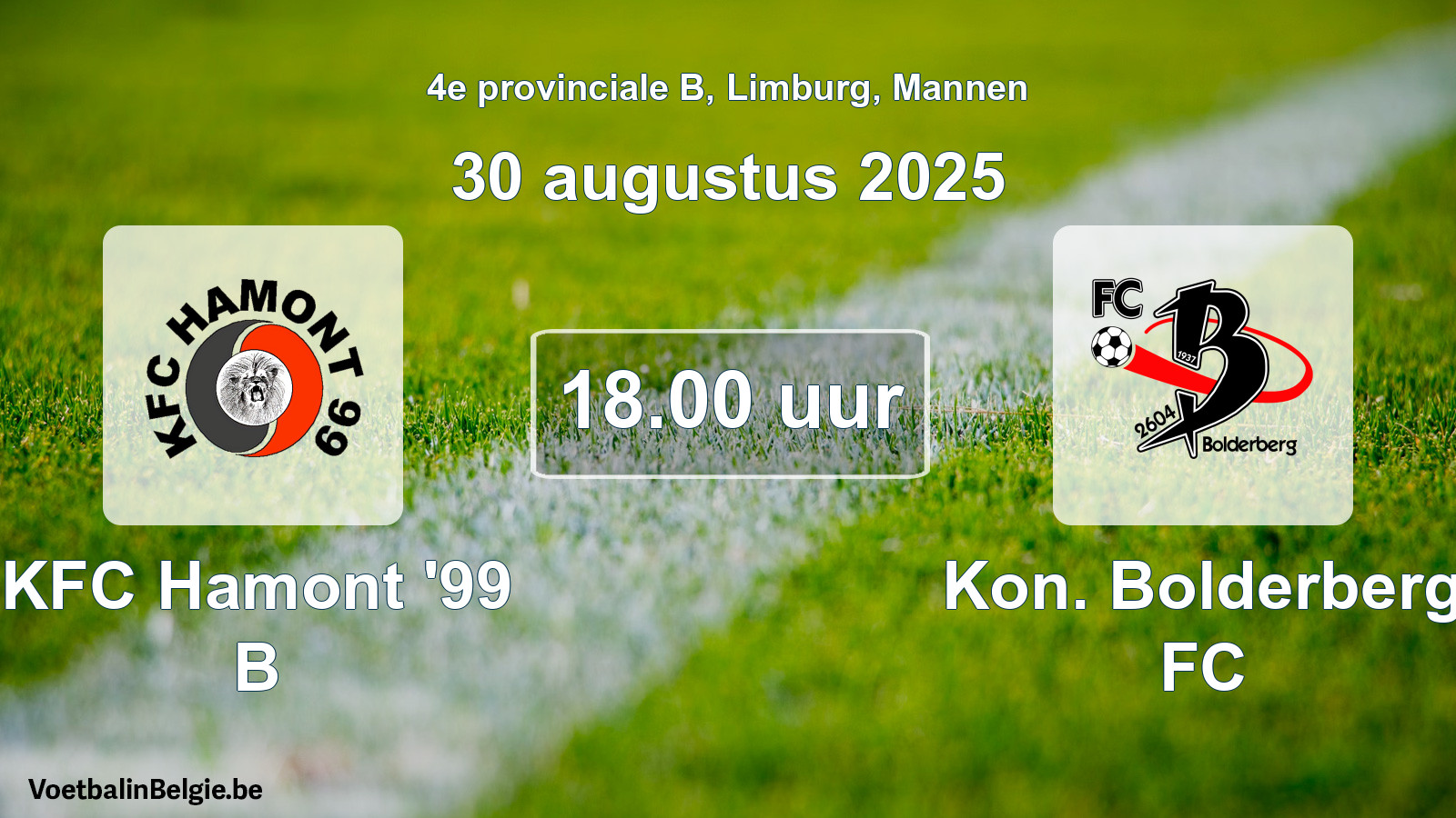 Scheduled match men football: KFC Hamont '99 B - Kon. Bolderberg FC (30 August 2025)