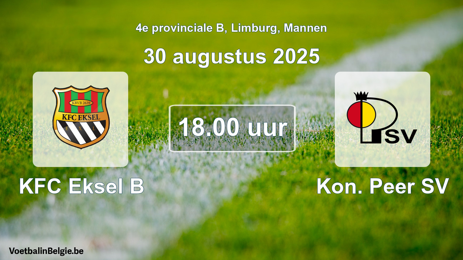 Scheduled match men football: KFC Eksel B - Kon. Peer SV (30 August 2025)